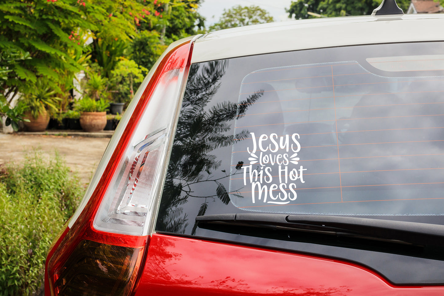 Jesus Loves This Hot Mess - Decal